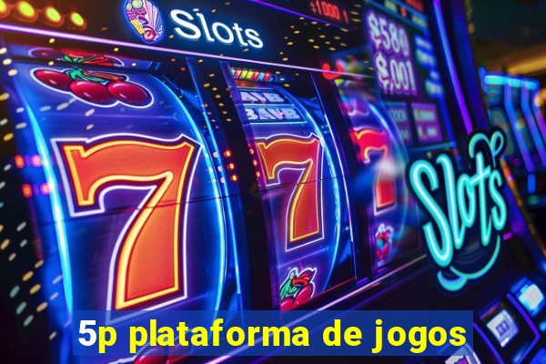 5p plataforma de jogos